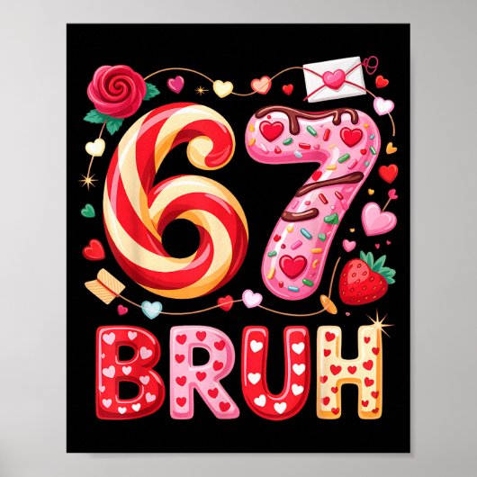 Poster Funny Bruh 67 Six Seven Meme Valentines Day Outfit (Devant)