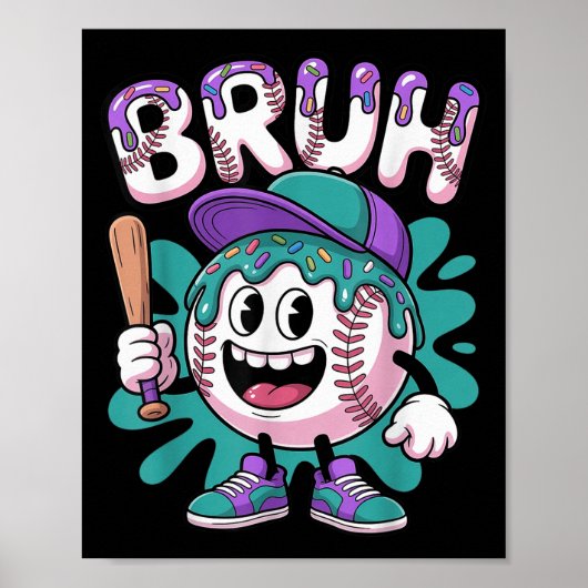 Poster Funny Bruh Baseball Drip Ice Cream Dripping Baseba (Devant)