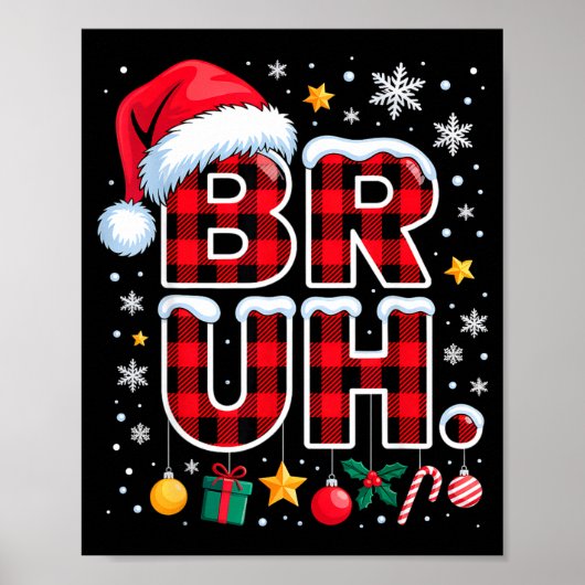 Poster Funny Bruh Christmas Plaid  (Devant)
