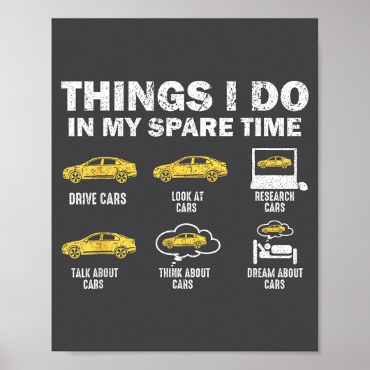 Poster Funny Car 6 Things I Do In My Spare Time  (Devant)