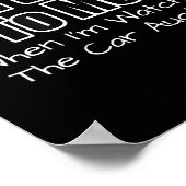 Poster Funny Car Guy Gift - Don't Talk To Me Watching Car (Coin)