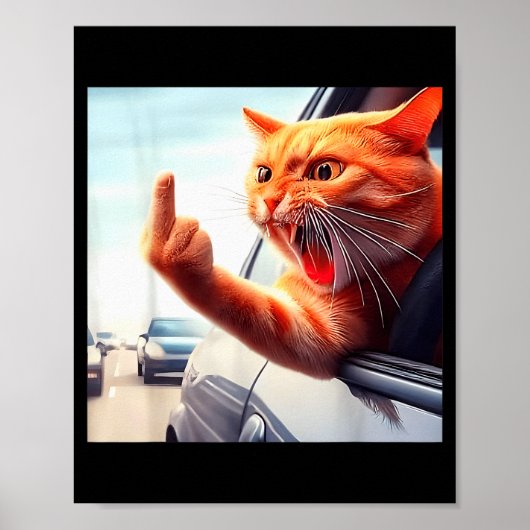 Poster Funny Cat Middle Finger Hilarious Cat In The Car C (Devant)