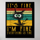 Poster Funny Cat Shirt, It's Fine I'm Fine Everything Is  (Devant)