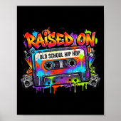 Poster Funny Cette Graffiti 80s 90s Raised On Old School  (Devant)