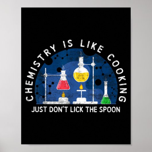 Poster Funny Chemist Chemistry Is Like Cooking Science Ne (Devant)