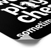 Poster Funny Chess Player I Dont Always Play Chess (Coin)