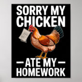 Poster Funny Chicken Ate My Homework School Joke (Devant)