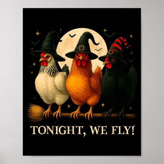 Poster Funny Chicken Halloween Costume Tonight We Fly Sok (Devant)