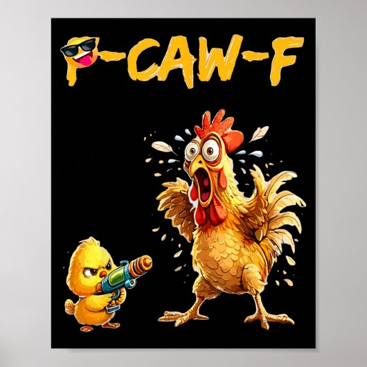 Poster Funny Chicken Humor Quote Rooster Meme Caw F For M (Devant)