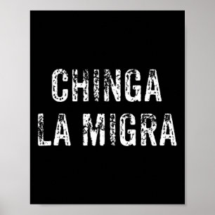 Poster Funny Chinga La Migra La patrouille frontalière me
