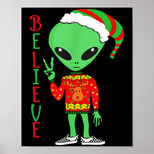 Poster Funny Christmas Alien Ugly Sweater I Believe Santa (Devant)