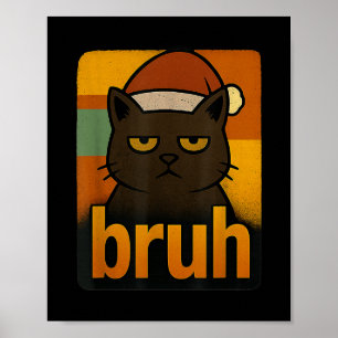 Poster Funny Christmas Cat Bruh Cool de mème