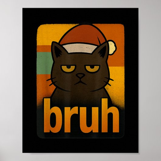 Poster Funny Christmas Cat Bruh Cool de mème (Devant)