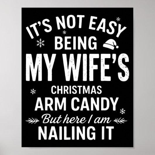 Poster Funny Christmas It's Not Easy Being My Wife's Arm  (Devant)