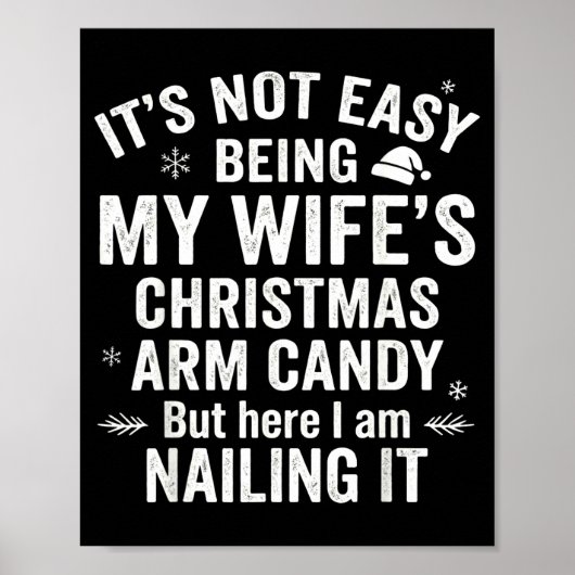 Poster Funny Christmas Its Not Easy Being My Wife's Arm C (Devant)