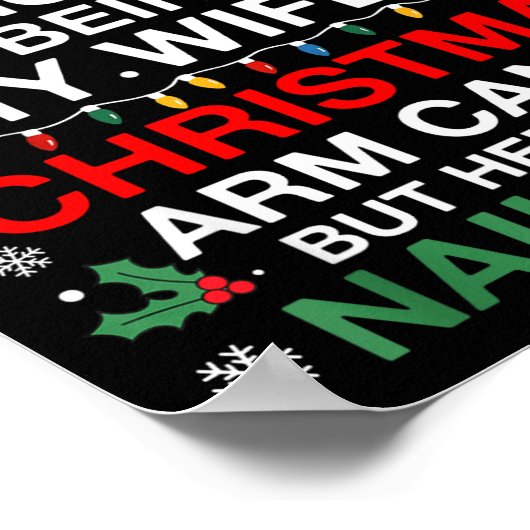 Poster Funny Christmas Its Not Easy Being My Wife's Arm C (Coin)