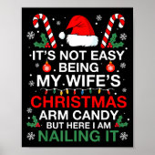 Poster Funny Christmas Its Not Easy Being My Wife's Arm C (Devant)