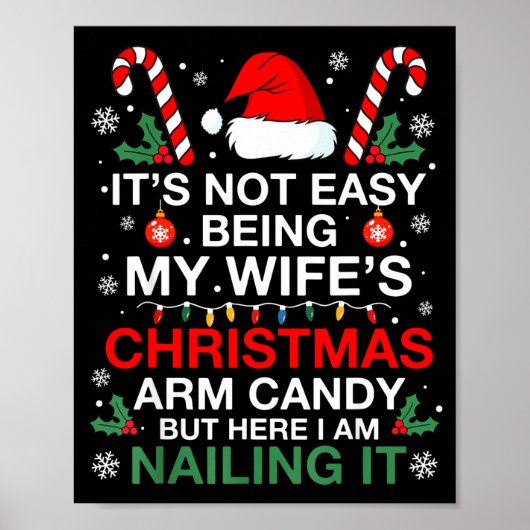 Poster Funny Christmas Its Not Easy Being My Wife's Arm C (Devant)