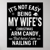 Poster Funny Christmas Its Not Easy Being My Wife's Arm C (Devant)
