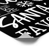 Poster Funny Christmas Most Likely To Be Santas Favorite (Coin)