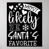 Poster Funny Christmas Most Likely To Be Santas Favorite (Devant)