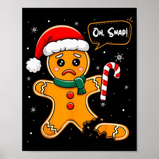 Poster Funny Christmas Oh Snap Gingerbread Man Cookie X M (Devant)