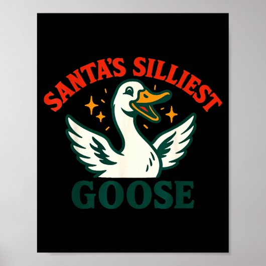 Poster Funny Christmas Santas Silliest Goose Humor  (Devant)