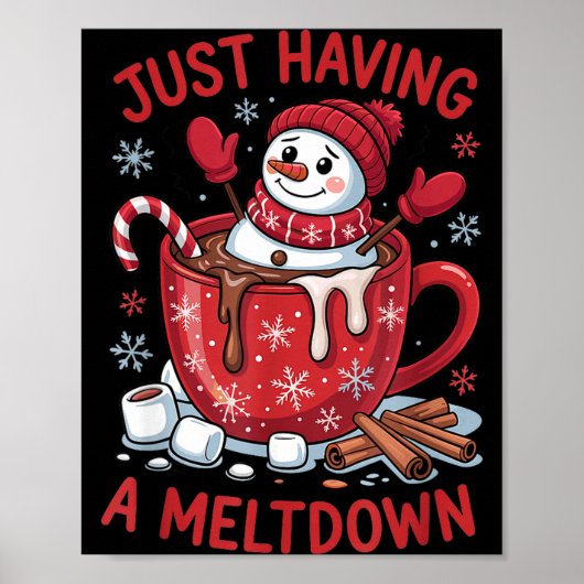 Poster Funny Christmas Snowman Hot Chocolate Just Having (Devant)