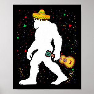 Poster Funny Cinco De Mayo Bigfoot Guitare mexicaine - Ci