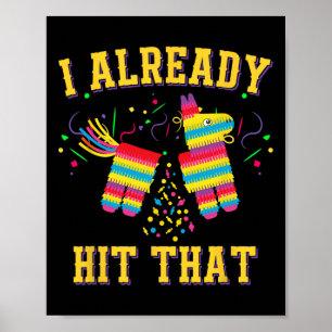 Poster Funny Cinco De Mayo Cute Pinata J'Ai Déjà Frappé Q