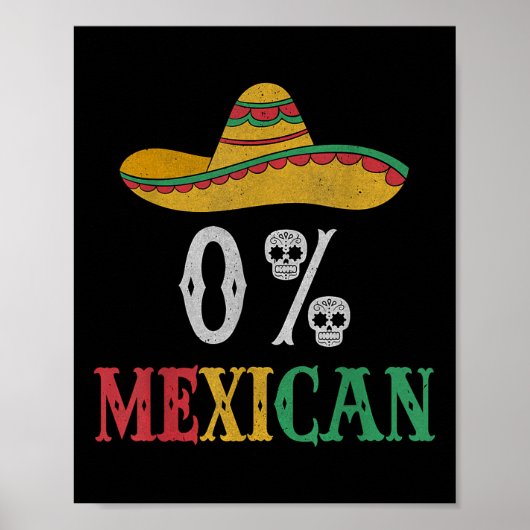 Poster Funny Cinco De Mayo Mexico Fiesta Party 0% (Devant)