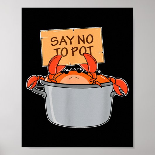 Poster Funny Crab Boil Gift Seafood Say No To T (Devant)
