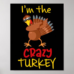 Poster Funny Crazy Turquie Matching Family Group Thanksgi
