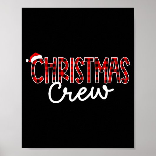 Poster Funny Crew Santa Hat Christmas Red Plaid Xmas Fami (Devant)
