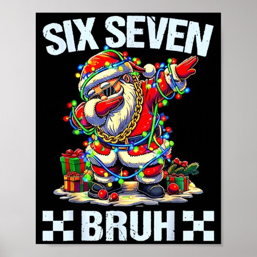 Poster Funny Dabbing Santa Six Seven Bruh Christmas 67 Me (Devant)