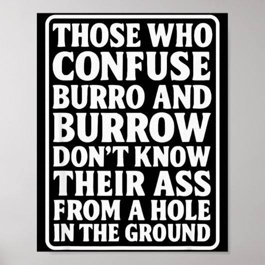 Poster Funny Dad Joke Burro Burrow Pun From Hole In The G (Devant)