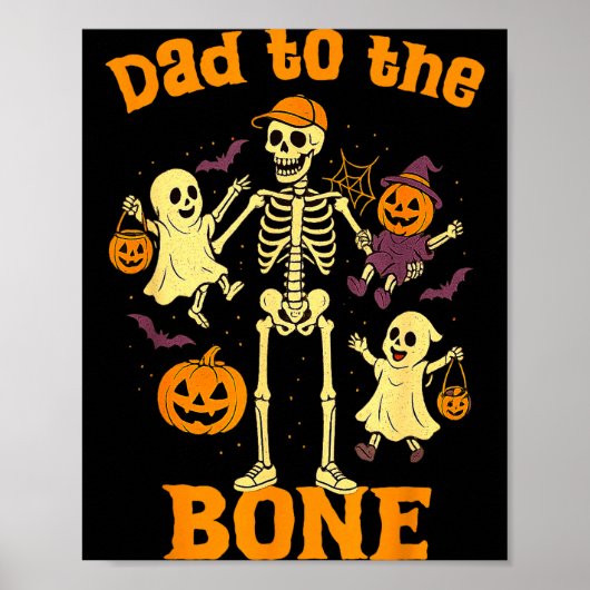 Poster Funny Dad To The Bone Skeleton With Kids Halloween (Devant)
