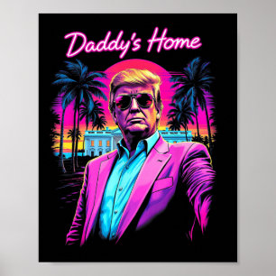 Poster Funny Daddys Accueil Maison Blanche Trump Pink 202