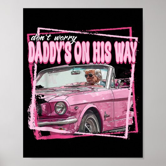 Poster Funny Daddy's Home Trump Pink 2024 Take America Ba (Devant)