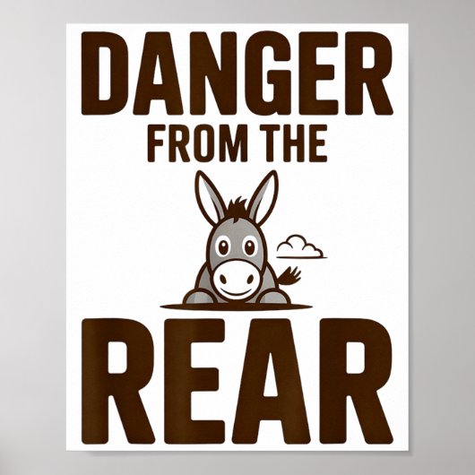 Poster Funny Danger From The Rear, Humor Women Attitude  (Devant)