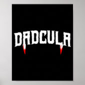 Poster Funny Daula Halloween Dad Mens Costume Vamre Fangs (Devant)