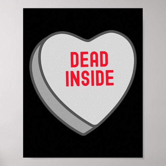 Poster Funny Dead Inside Candy Sweet Heart Funny Valentin (Devant)