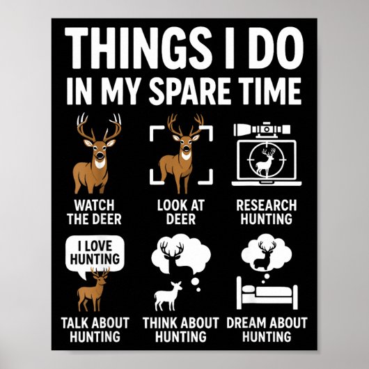 Poster Funny Deer Things I Do Hunting In My Spare Time Hu (Devant)