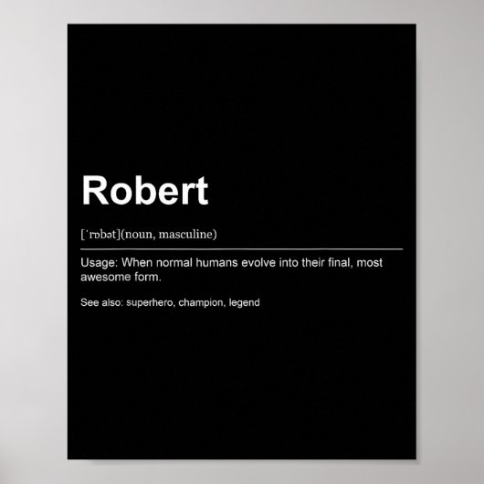 Poster Funny Definition Quote For The Name Robert _  (Devant)