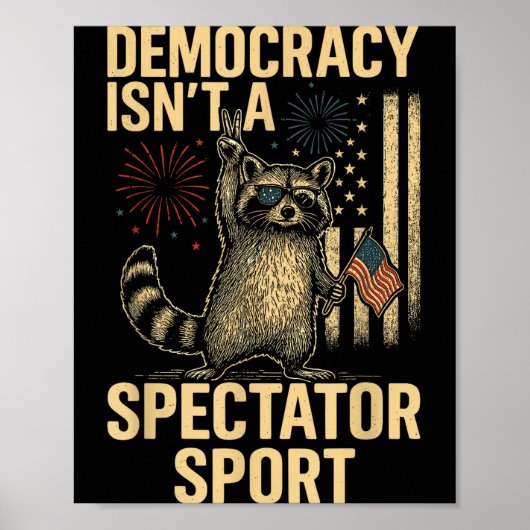 Poster Funny Democracy Isn't A Spectator Srt  (Devant)