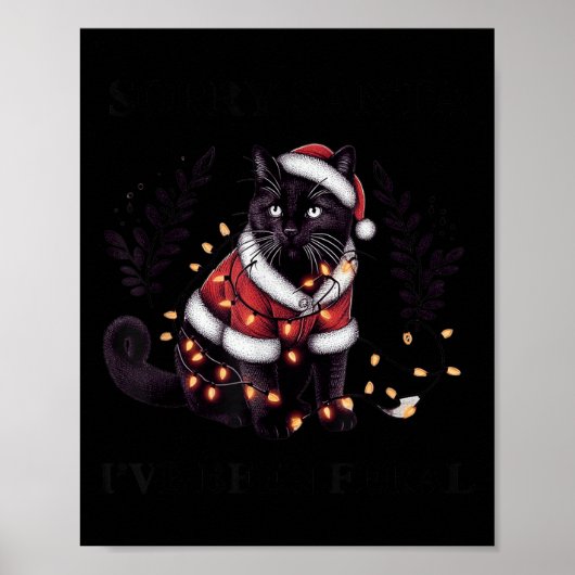 Poster Funny Désolé Père Noël J'ai été Feral Black Cat Ch (Devant)
