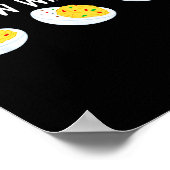 Poster Funny Deviled Eggs You Know Why I'm Here Tee Uni-a (Coin)