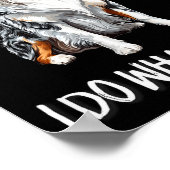 Poster Funny Do What I Want Blue Merle Australian Shepher (Coin)