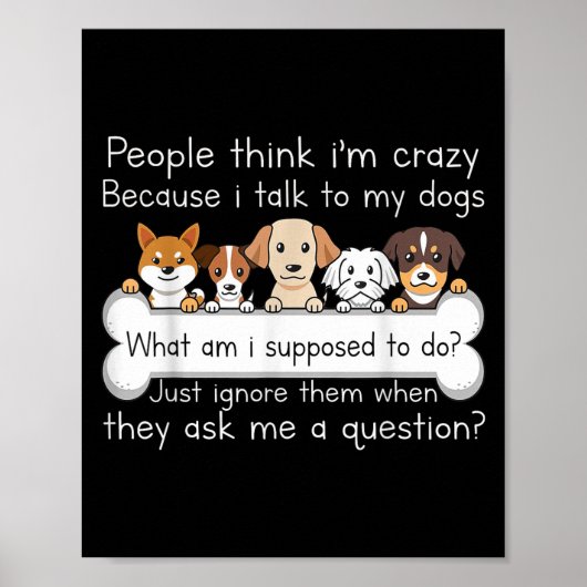 Poster Funny Dog Talking Quote Pet Lover Humor Tee  (Devant)
