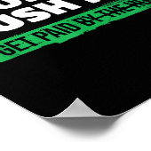 Poster Funny Don't Rush Me I Get Paid By The Hour Sarcasm (Coin)